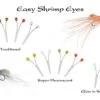 Easy Shrimp Eyes 10pc